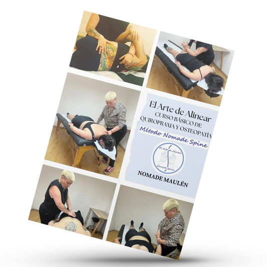 “El Arte de Alinear: Curso Básico de Quiropraxia y Osteopatía – Método Nomade Spine”